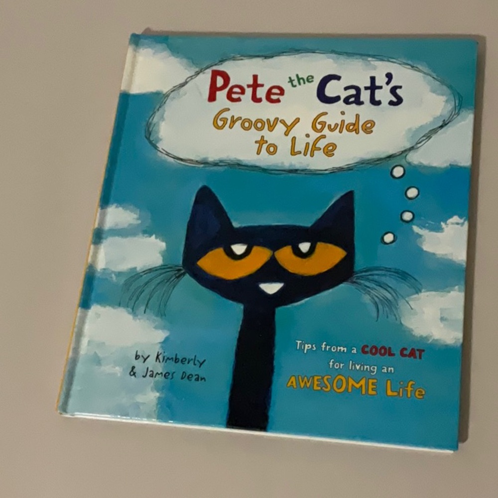 Pete the Cat's Groovy Guide to Life Book